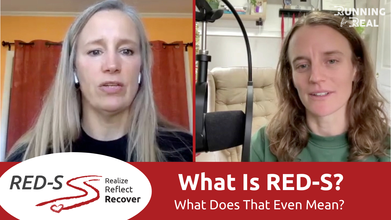 What Is REDS? What Does That Even Mean? Running For Real with Tina Muir